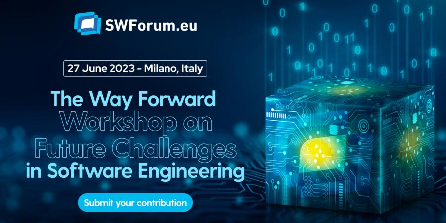 Submit your Talk Proposal by 4 June 2023: SWForum Way Forward: Future Challenges in Software Engineering Workshop